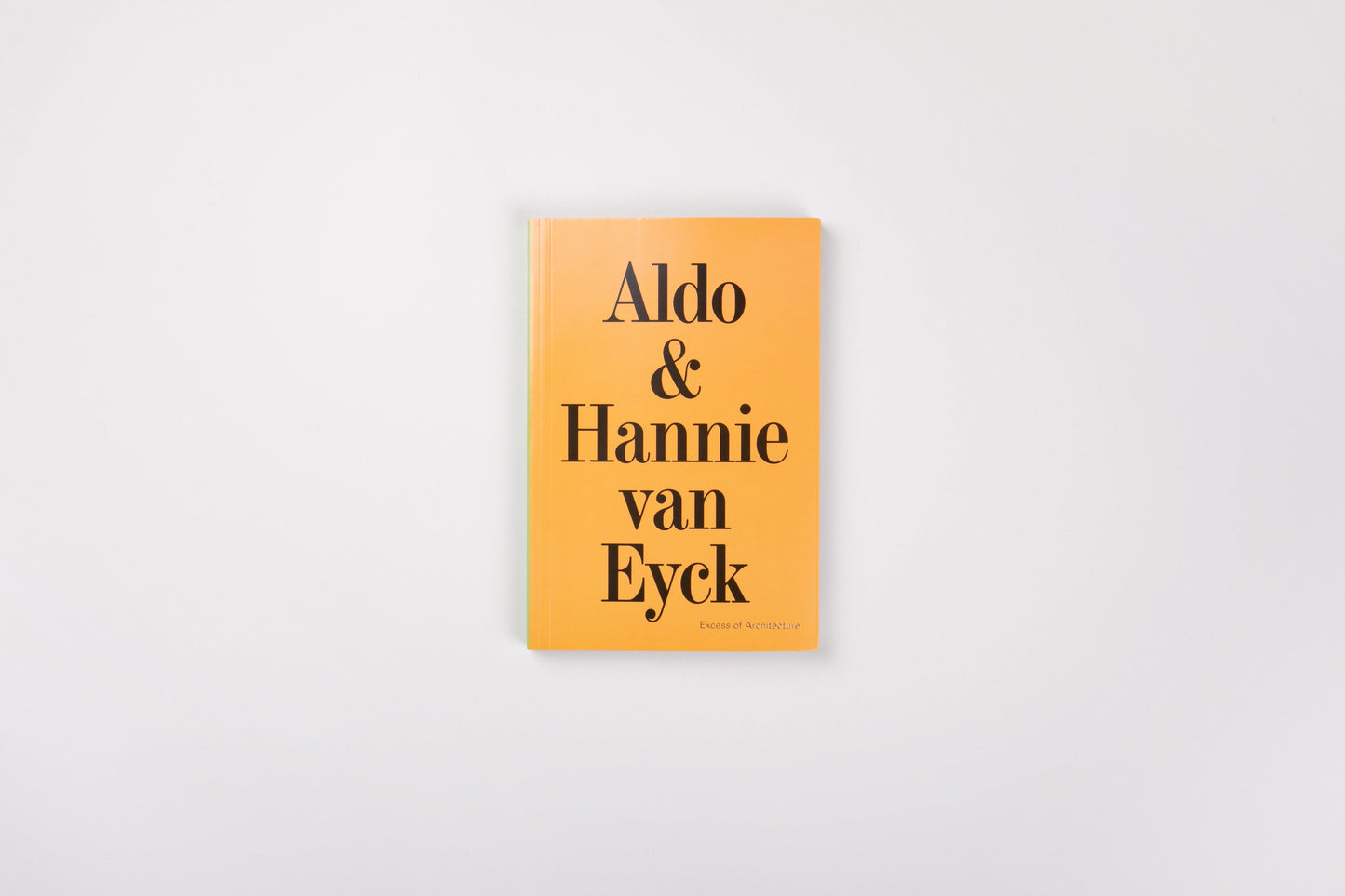 Aldo & Hannie van Eyck: Excess of Architecture: Everything Without Content 231