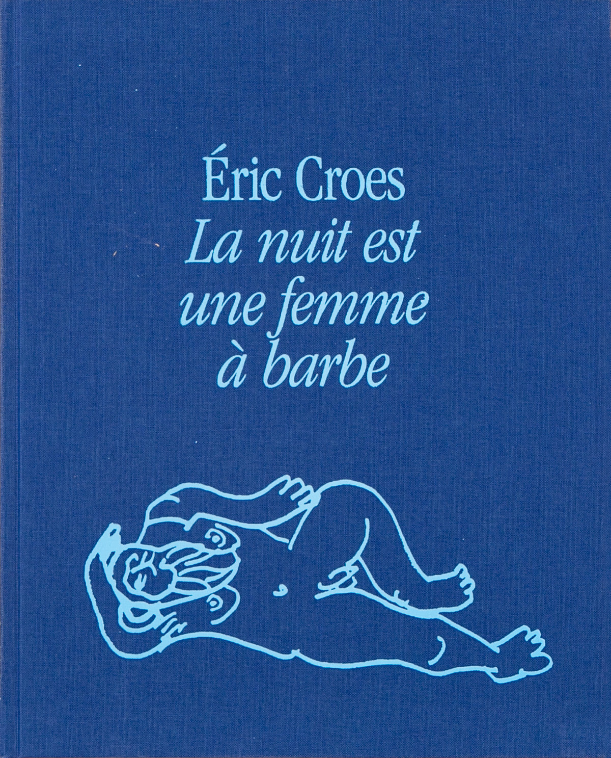 La nuit est une femme à barbe