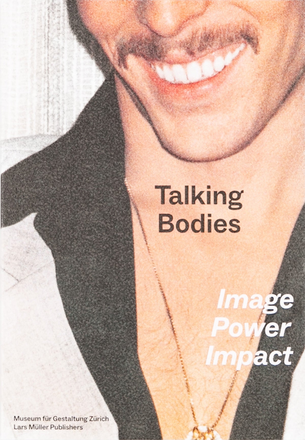 Talking Bodies: Image, Power, Impact