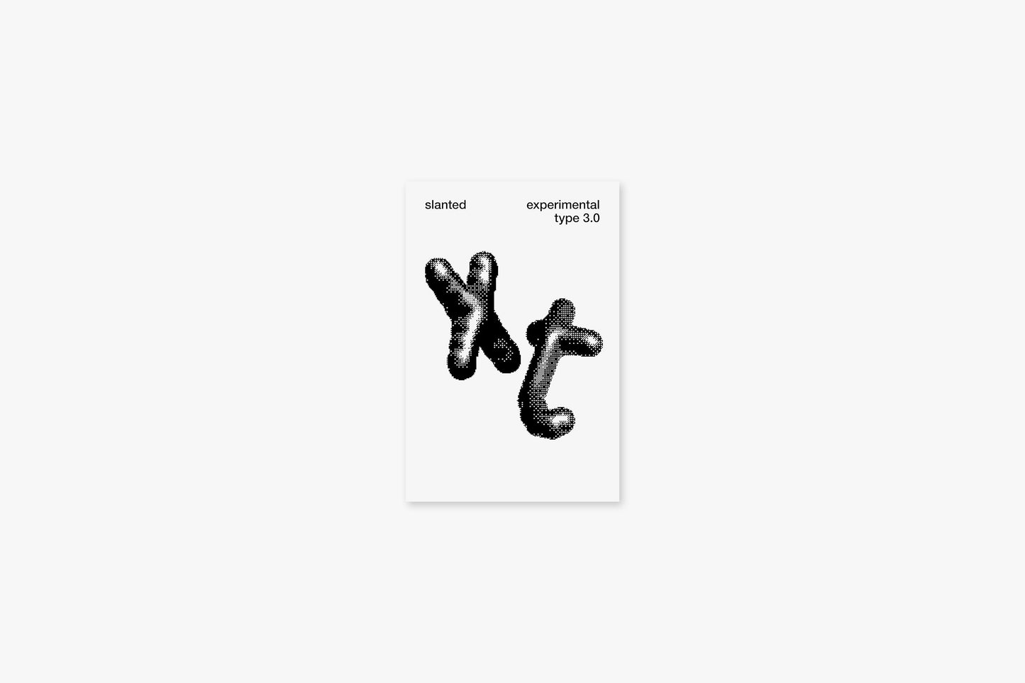 Slanted Experimental Type 3.0