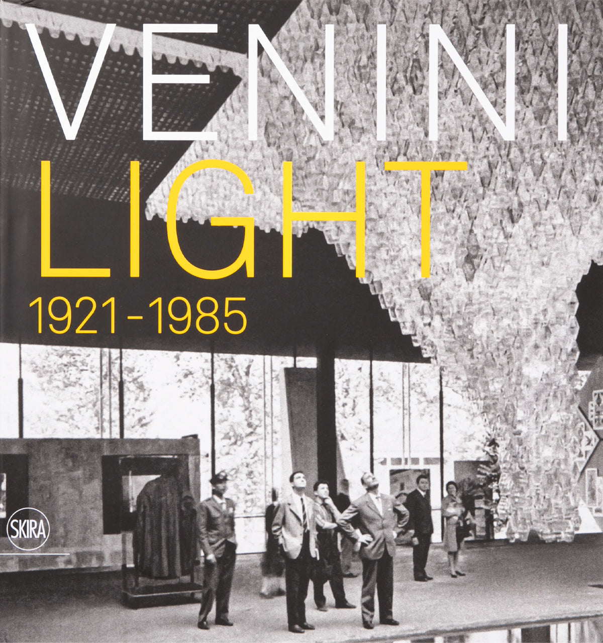 Venini: Light 1921-1985