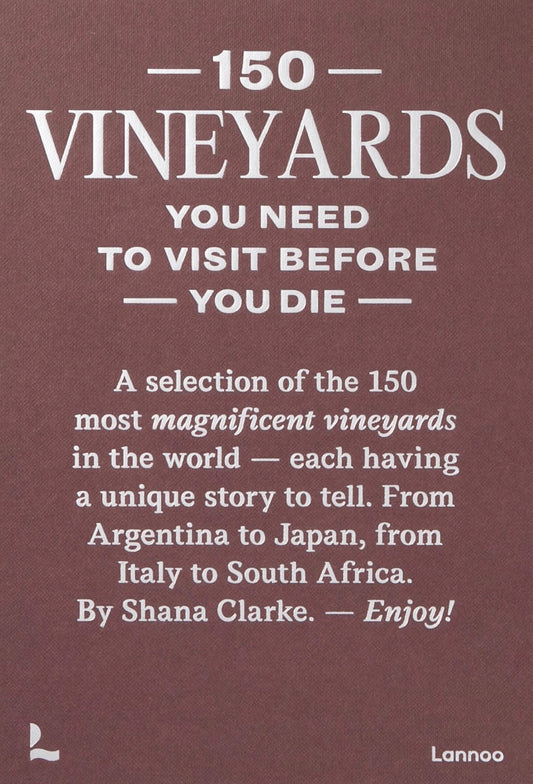 150 Vineyards You Need to Visit Before You Die