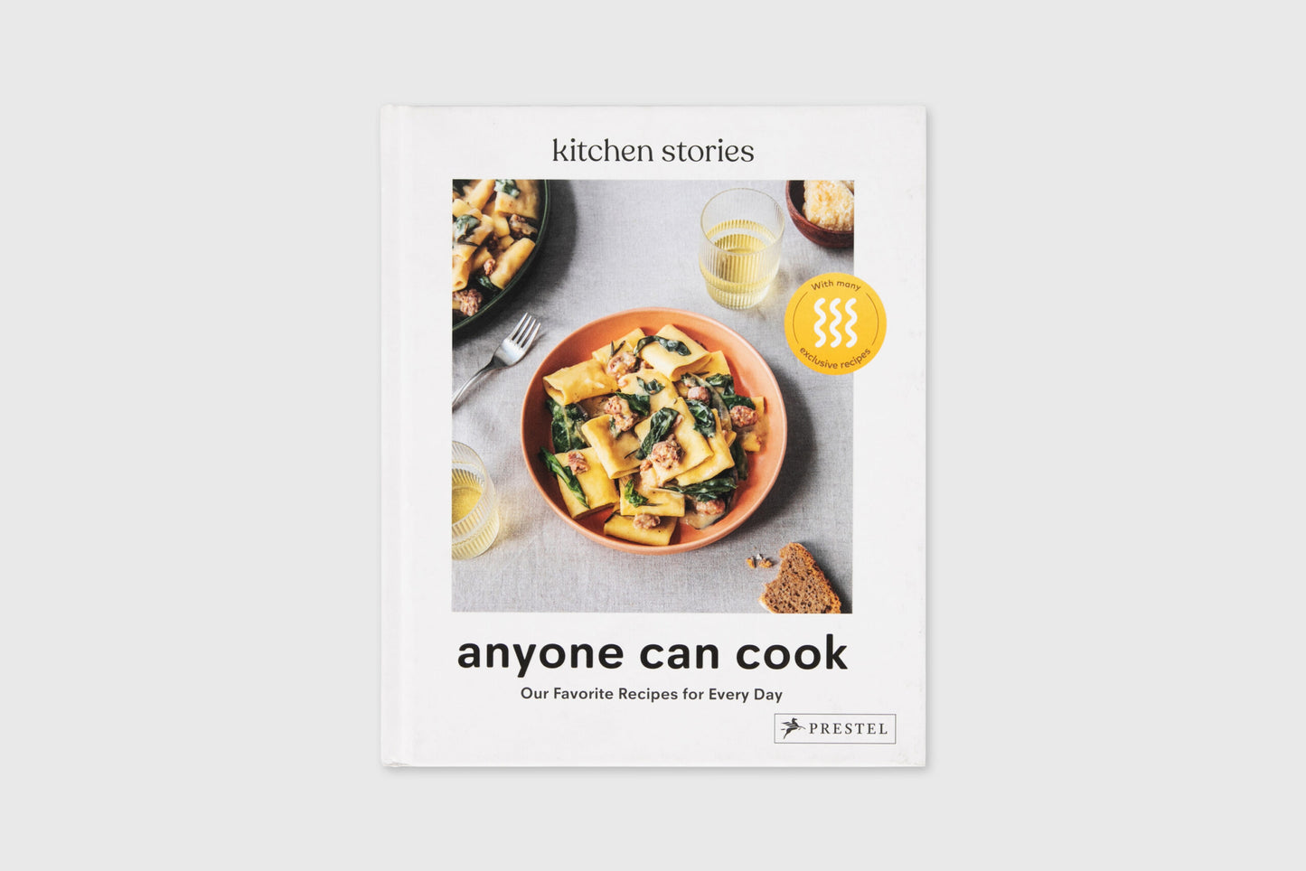 Anyone Can Cook: Our Favorite Recipes for Every Day
