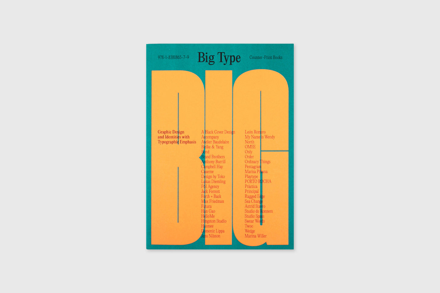 Big Type: Graphic Design and Identities with Typographic Emphasis