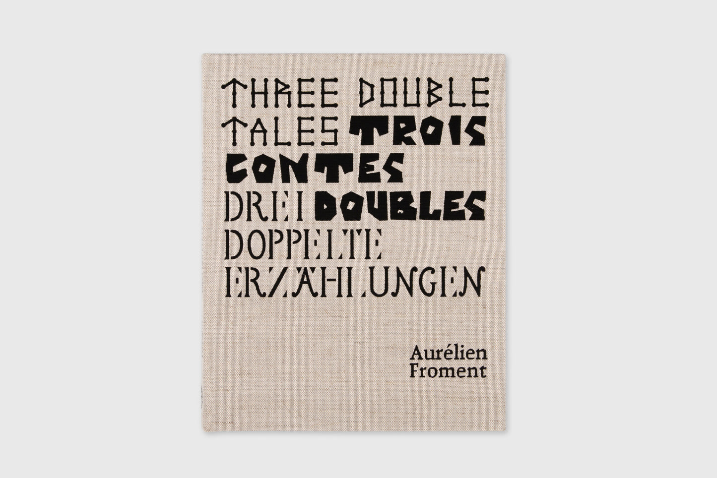 Three Double Tales  Trois contes doubles  Drei Doppelte Erzählungen