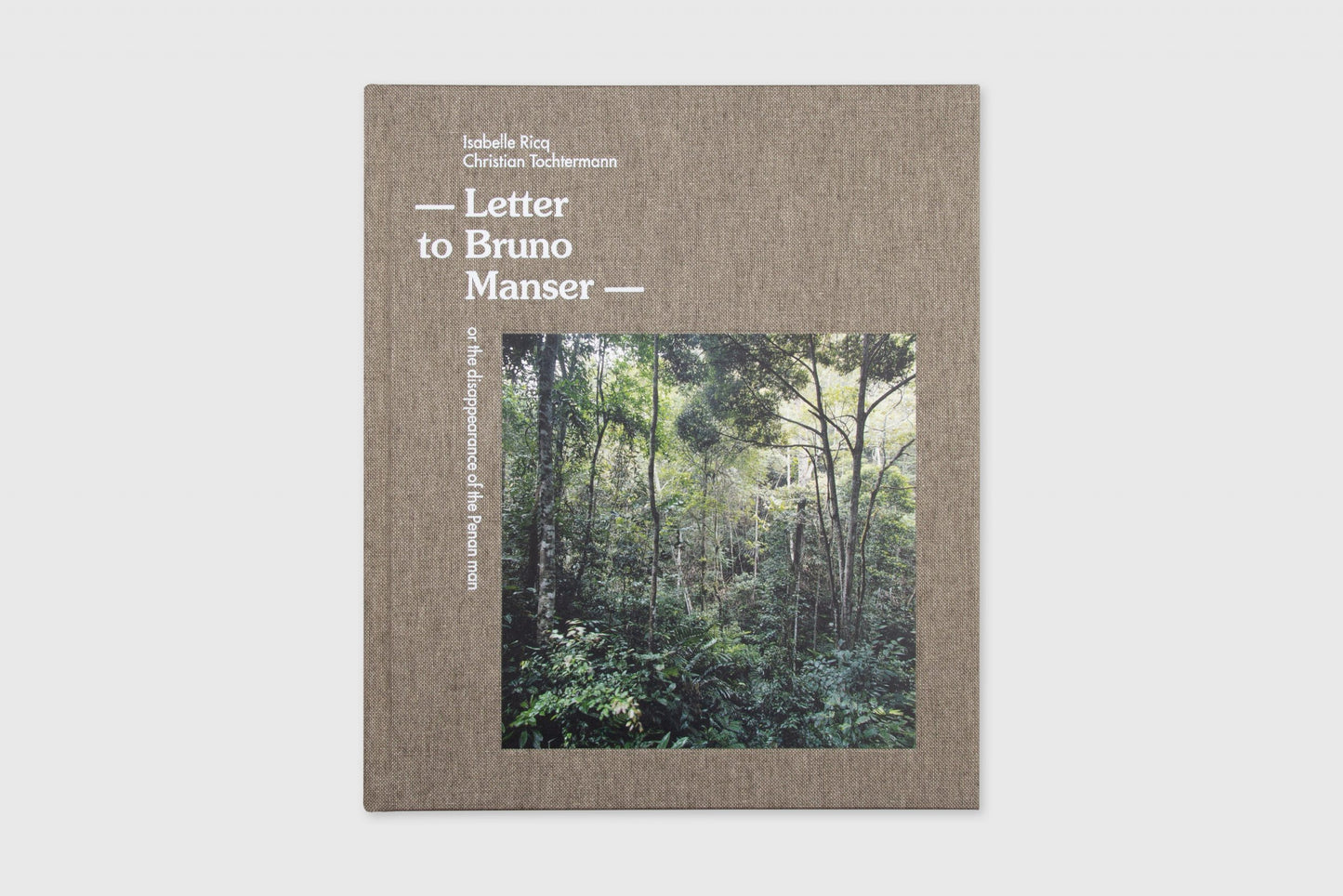 Letter To Bruno Manser