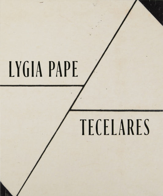 Lygia Pape: Tecelares