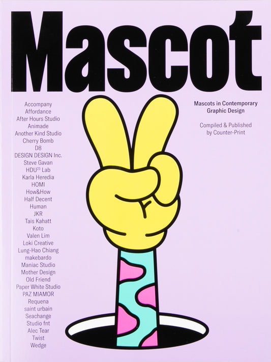 Mascot: Mascots in Contemporary Graphic Design