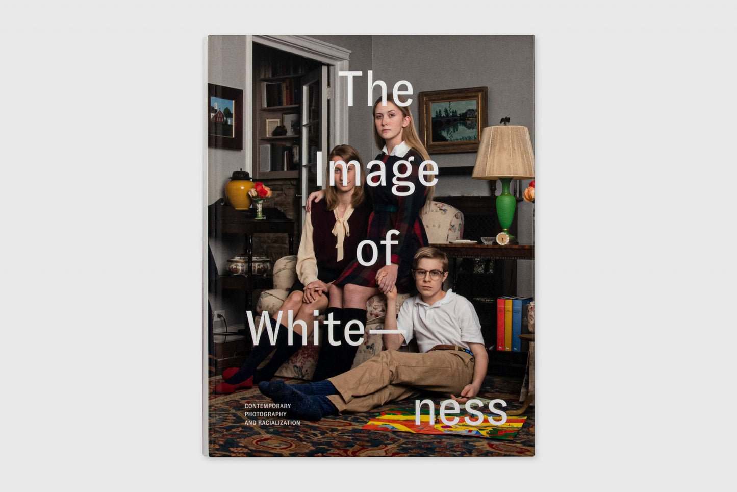 The Image of Whiteness: Contemporary Photography and Racialization