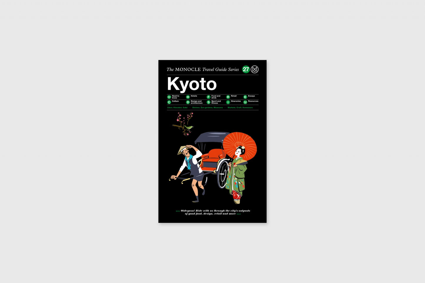 Kyoto: The Monocle Travel Guide Series