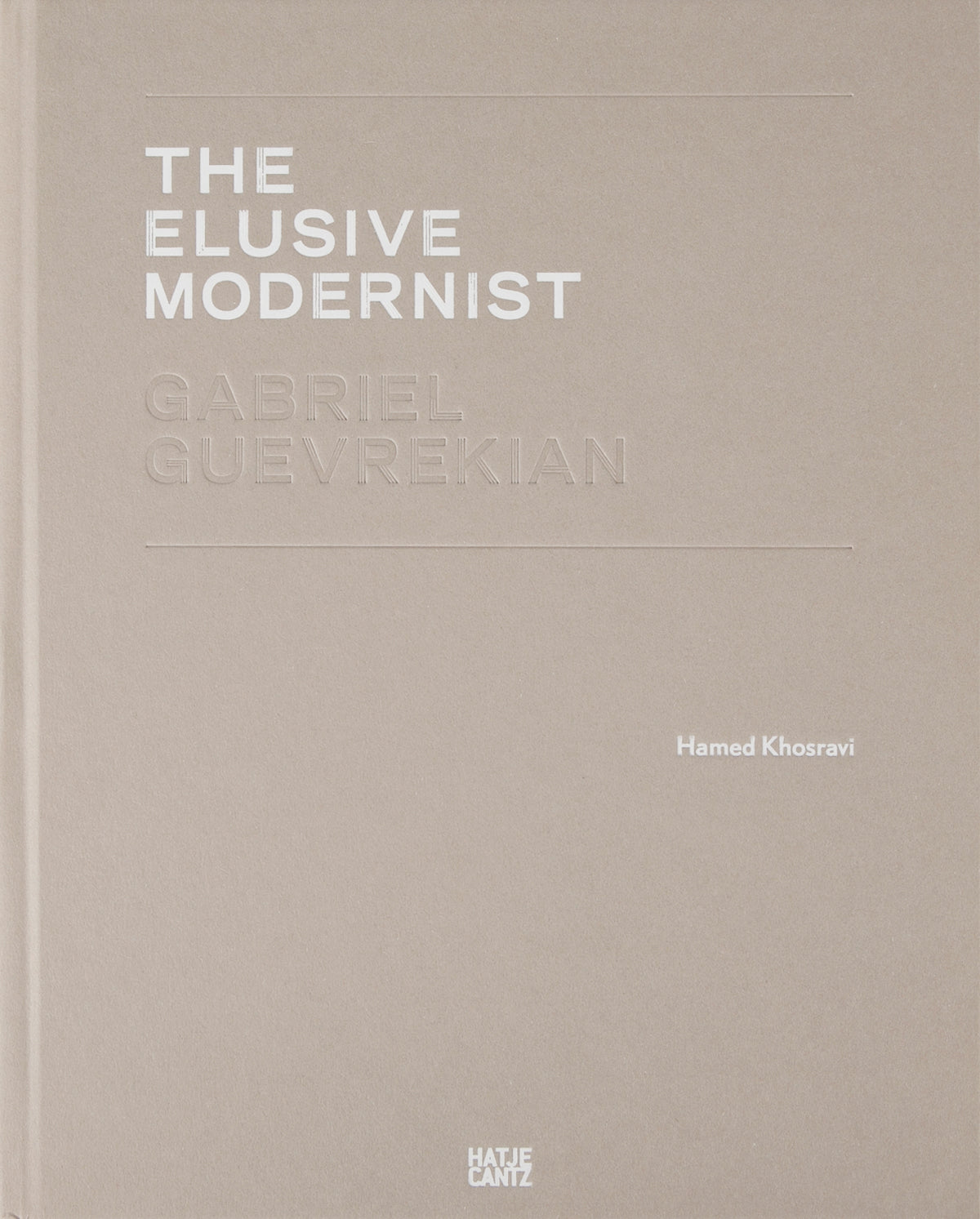 The Elusive Modernist