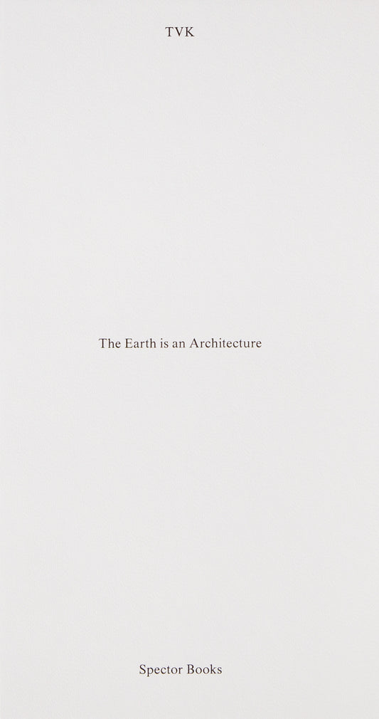 The Earth is an Architecture