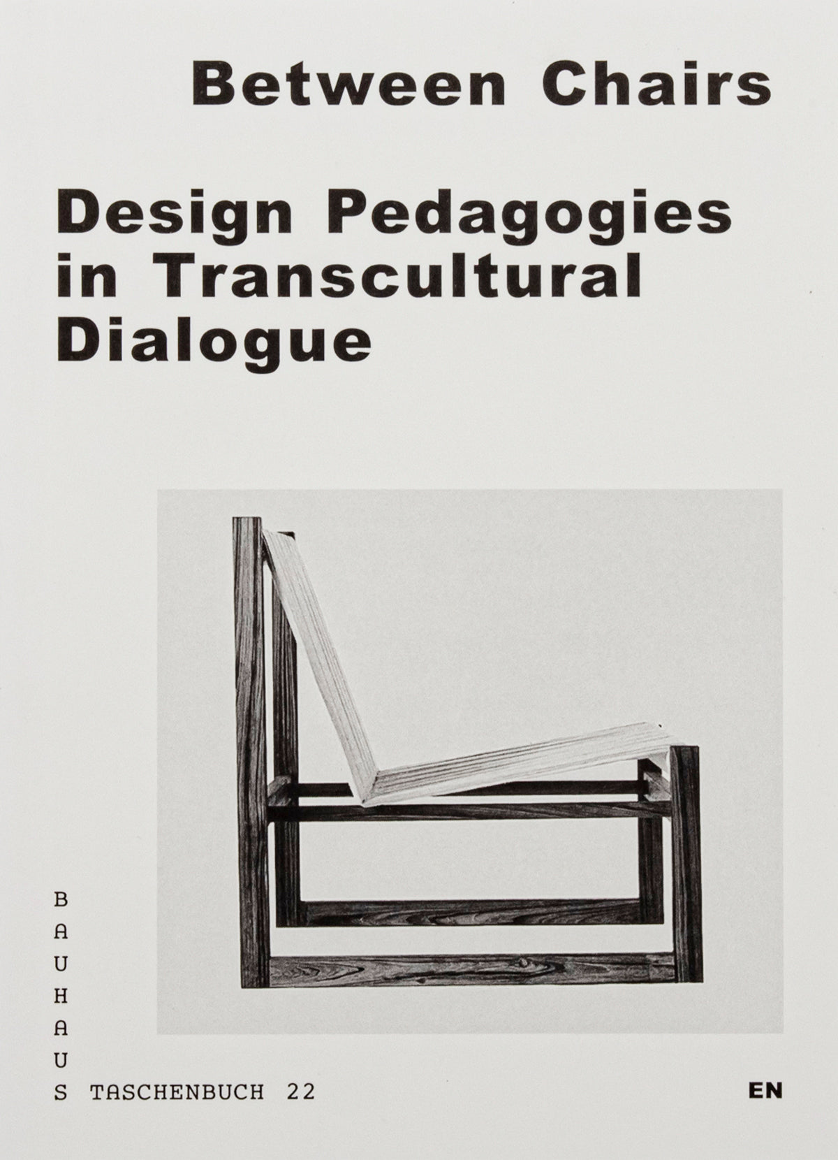 Between Chairs : Design Pedagogies in transcultural Dialogue