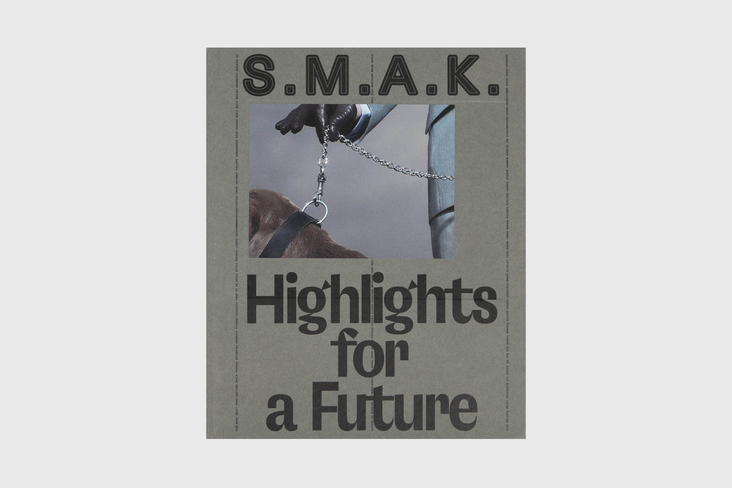 S.M.A.K. Highlights for a Future: The Collection