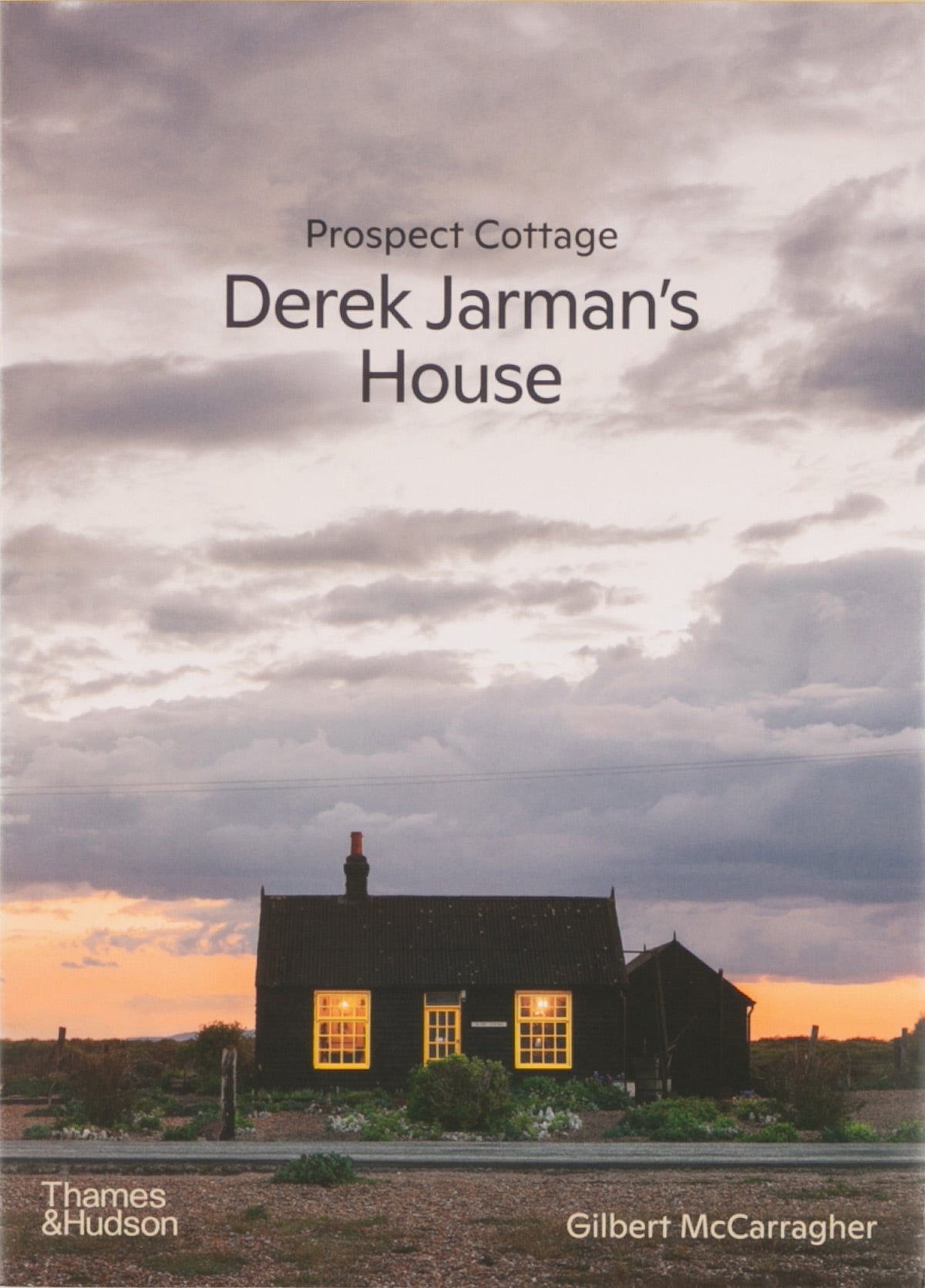 Prospect Cottage: Derek Jarman's House