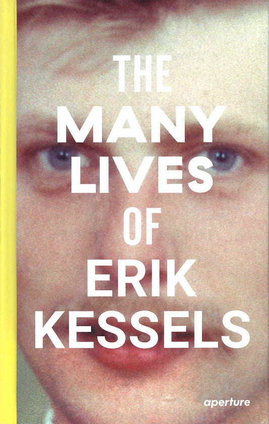 The Many Lives of Erik Kessels