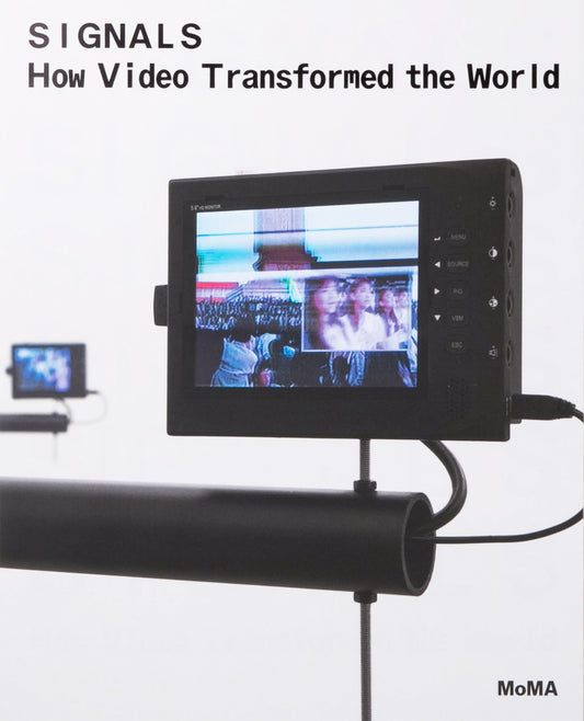 Signals: How Video Transformed the World