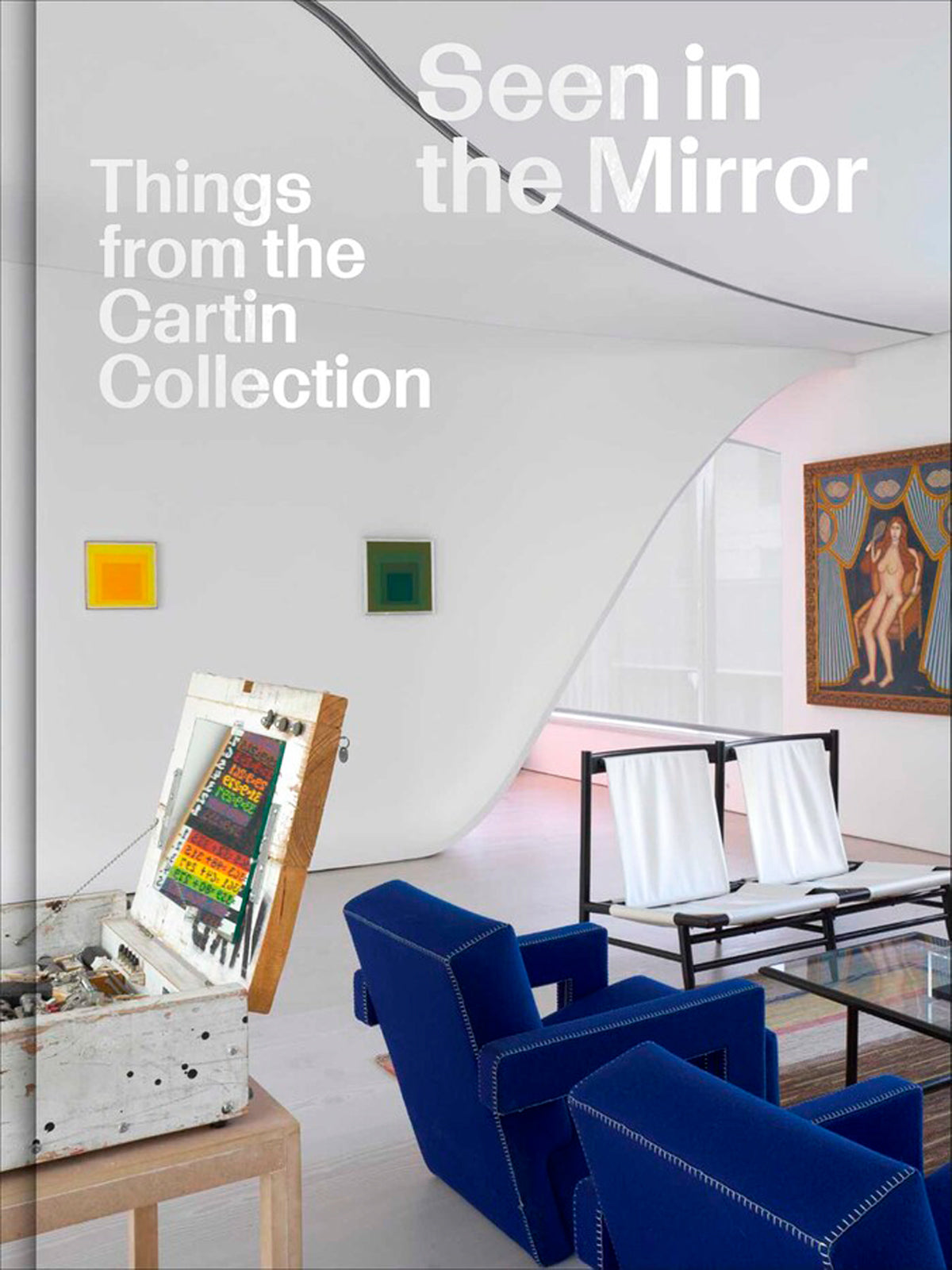 Seen in the Mirror Things from the Cartin Collection