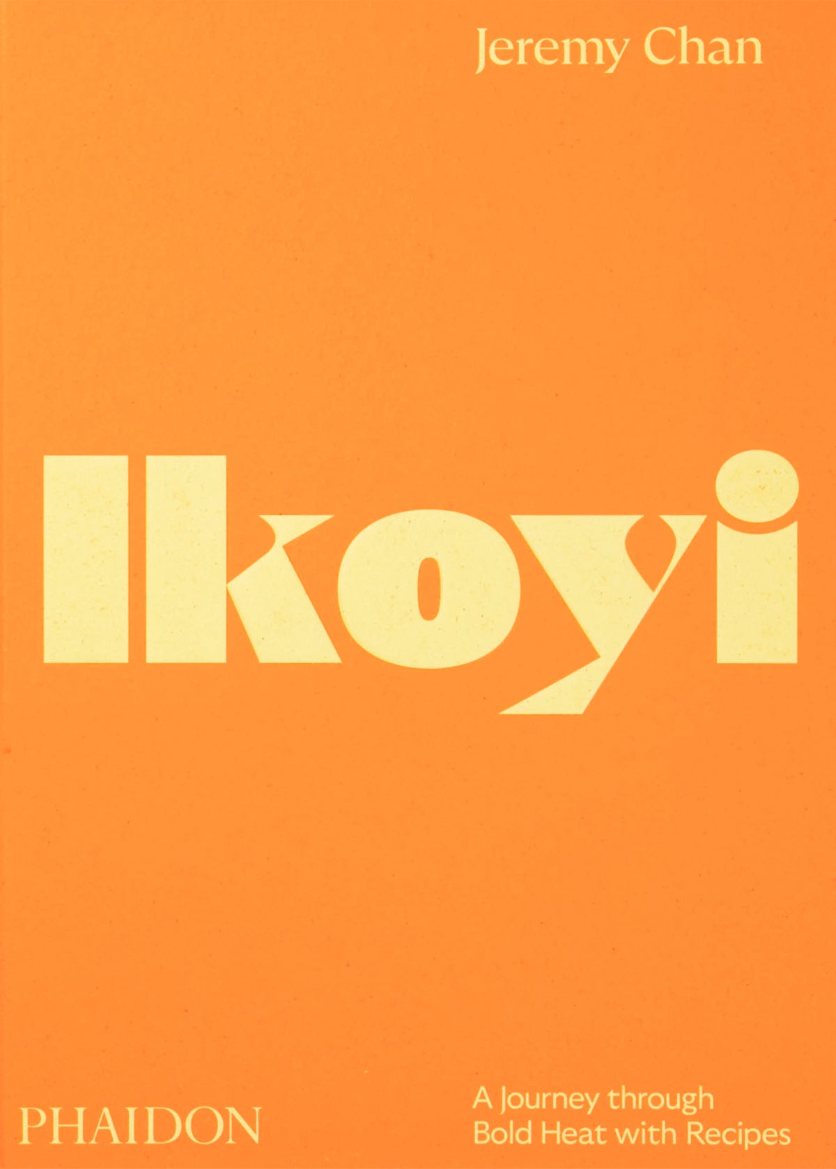 Ikoyi, A Journey Through Bold Heat with Recipes