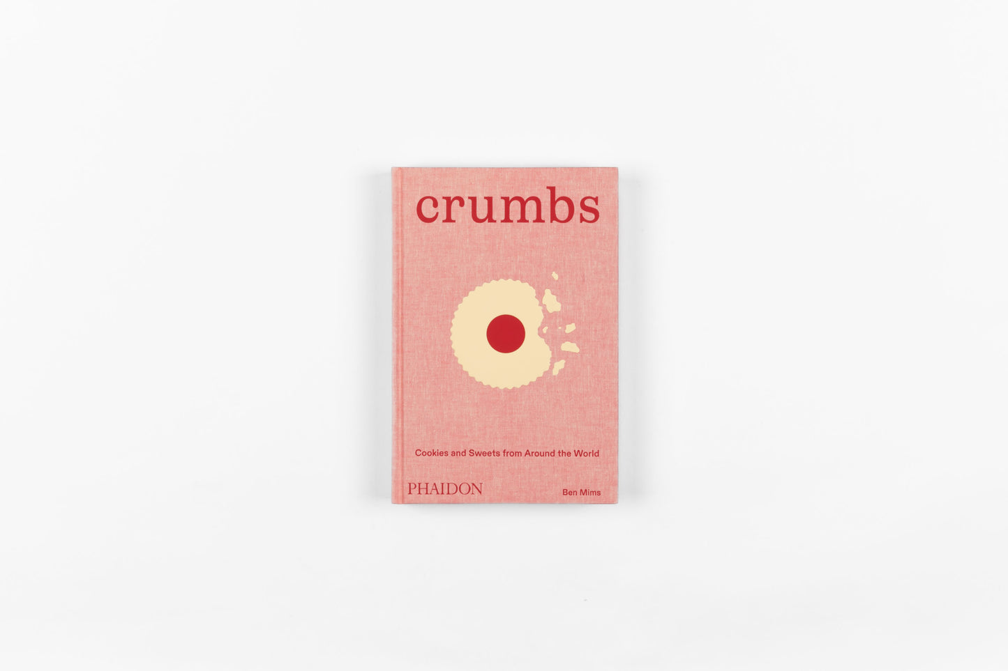 Crumbs: Cookies and Sweets From Around the World