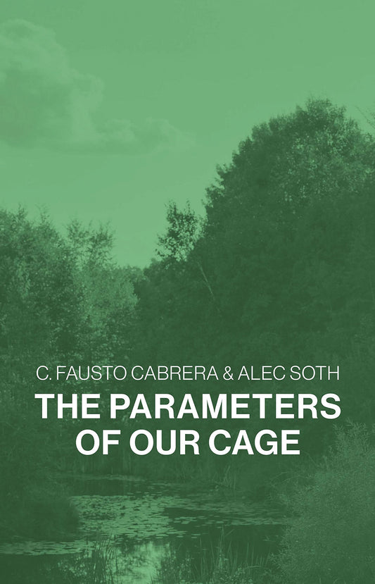 The Parameters of Our Cage