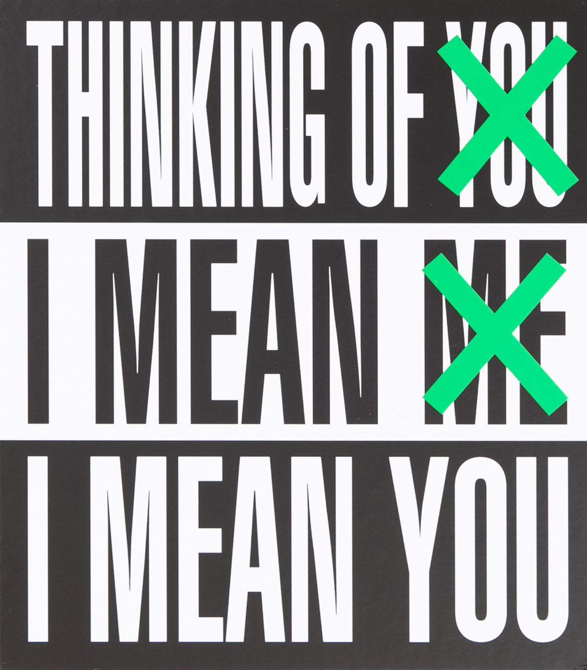 Thinking of You. I Mean Me. I Mean You