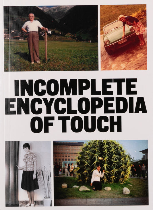 Incomplete Encyclopedia of Touch