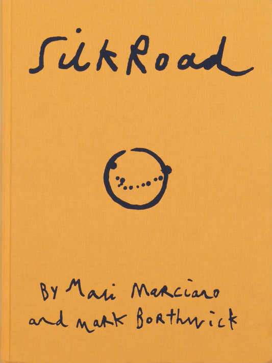 Silk Road by Mari Marciano and Mark Borthwick