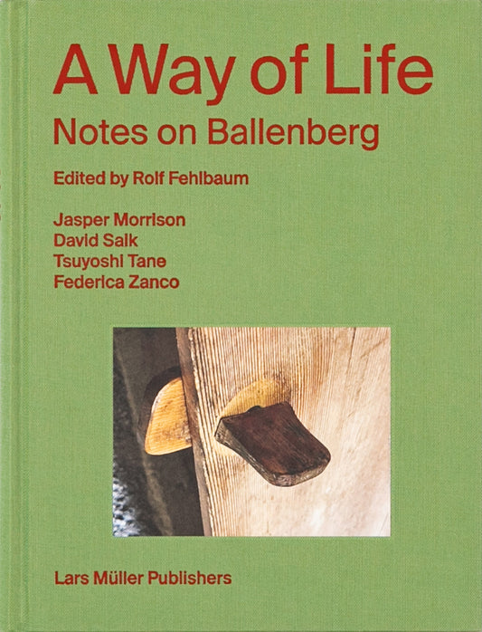 A Way of Life: Notes on Ballenberg
