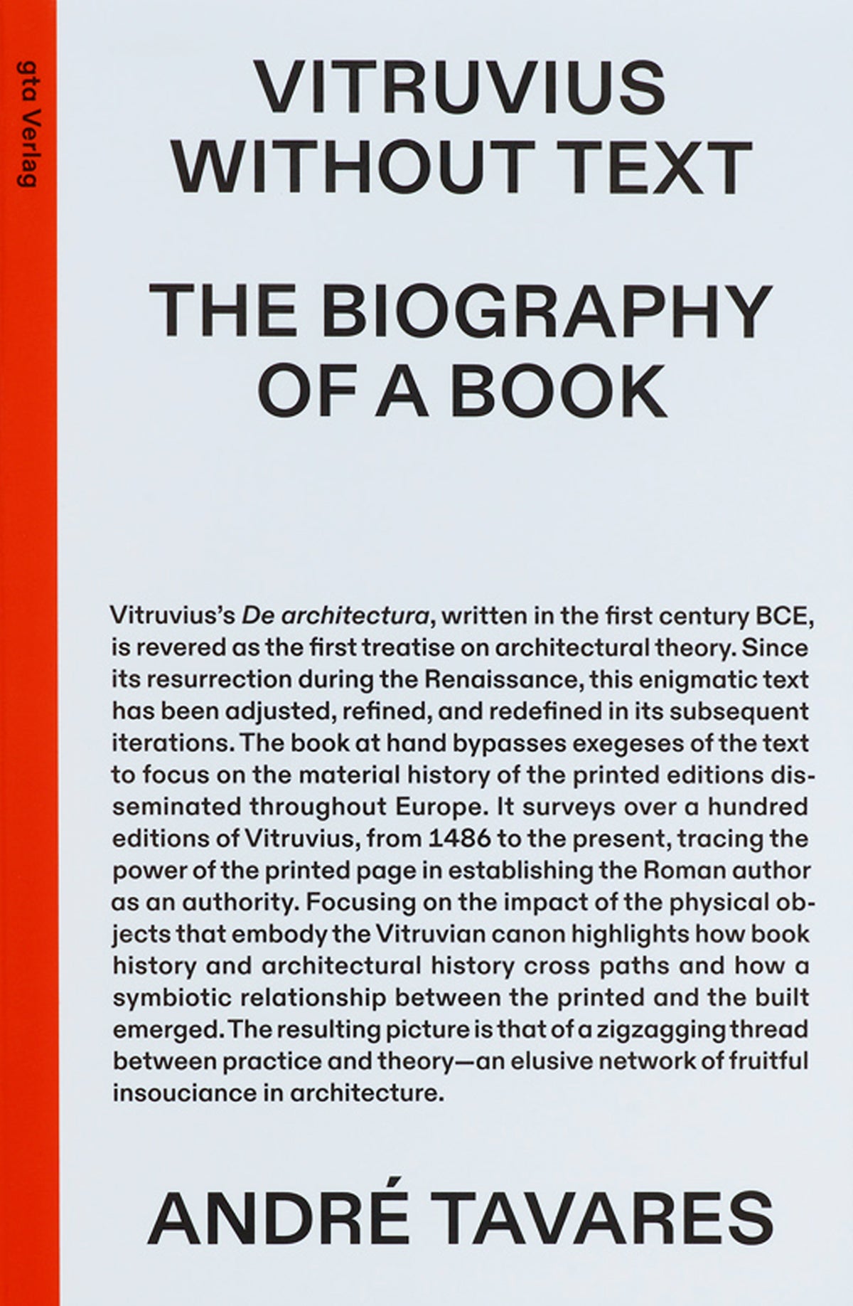 Vitruvius Without Text: The Biography Of A Book