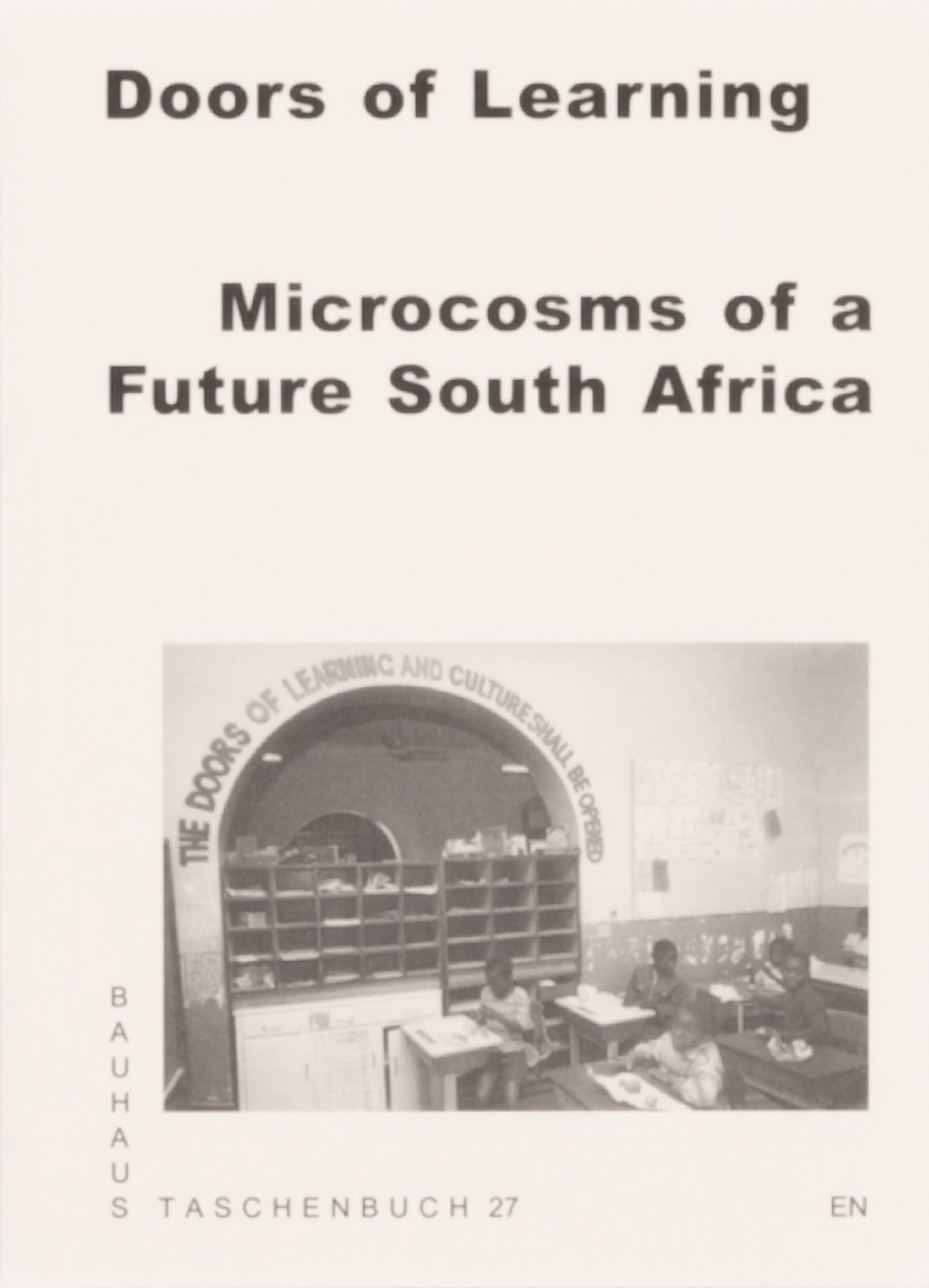 Doors of Learning: Microcosmos of a Future South Africa