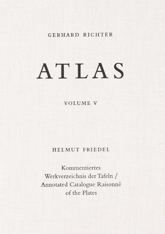 Atlas. Vol. 5: Annotated Catalogue Raisonné of the Plates