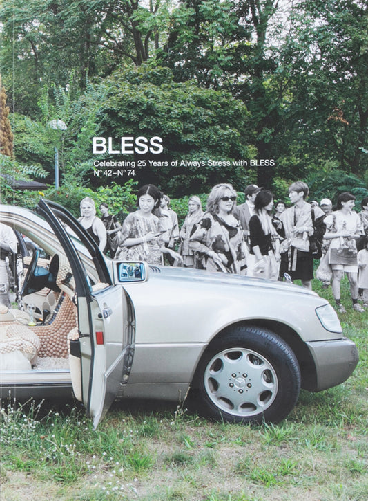 Celebrating 25 Years of Always Stress with BLESS N°42–N° 74
