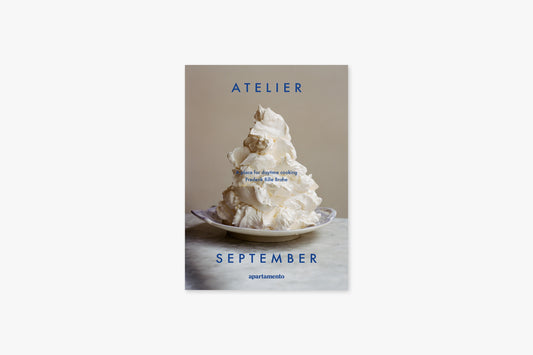 Atelier September: A Place for Daytime Cooking (Pre-order, 10% off)