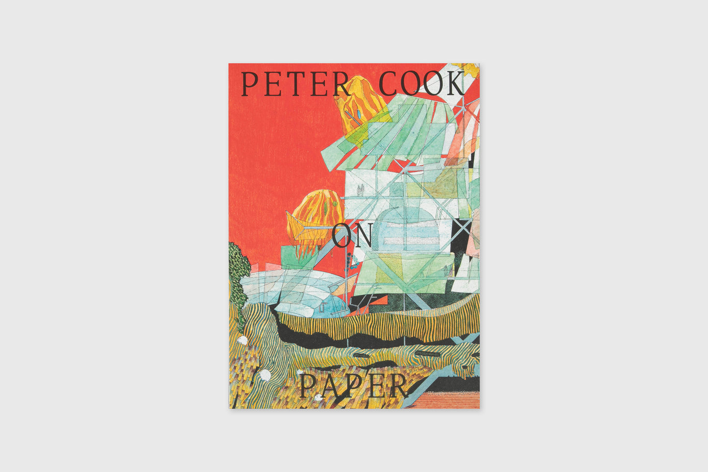 Peter Cook On Paper