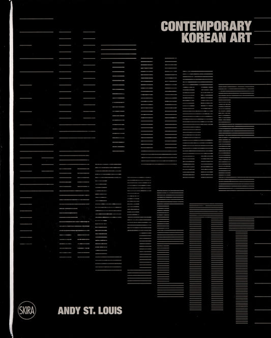 Future Present: Contemporary Korean Art