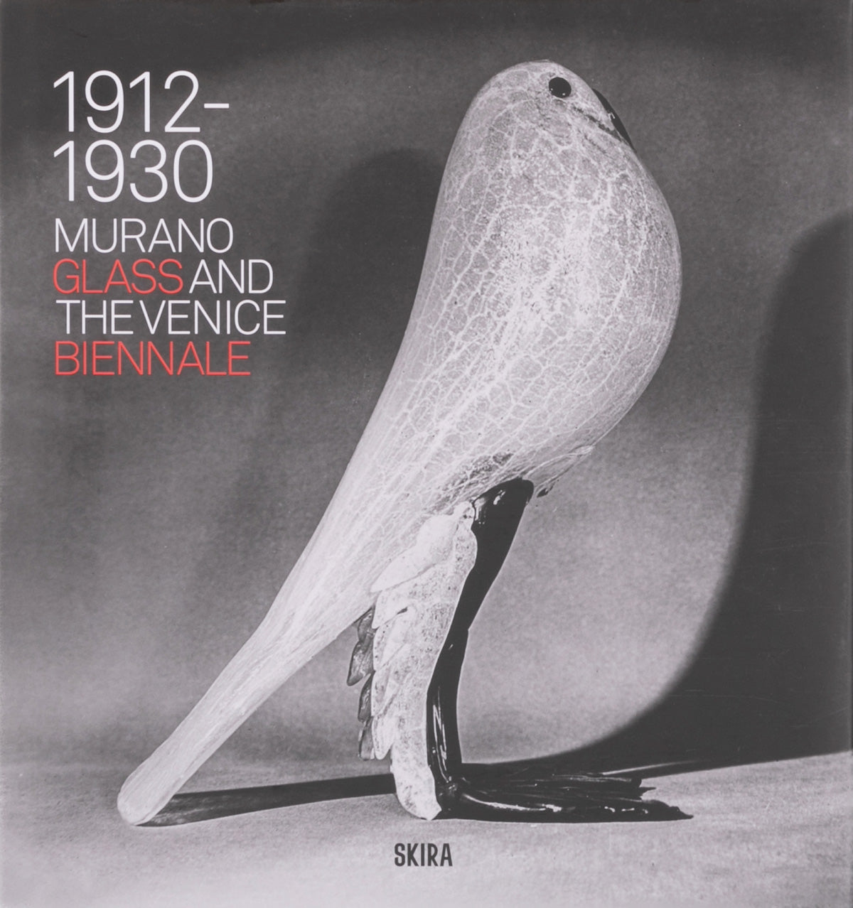 Murano Glass and the Venice Biennale: 1912-1930