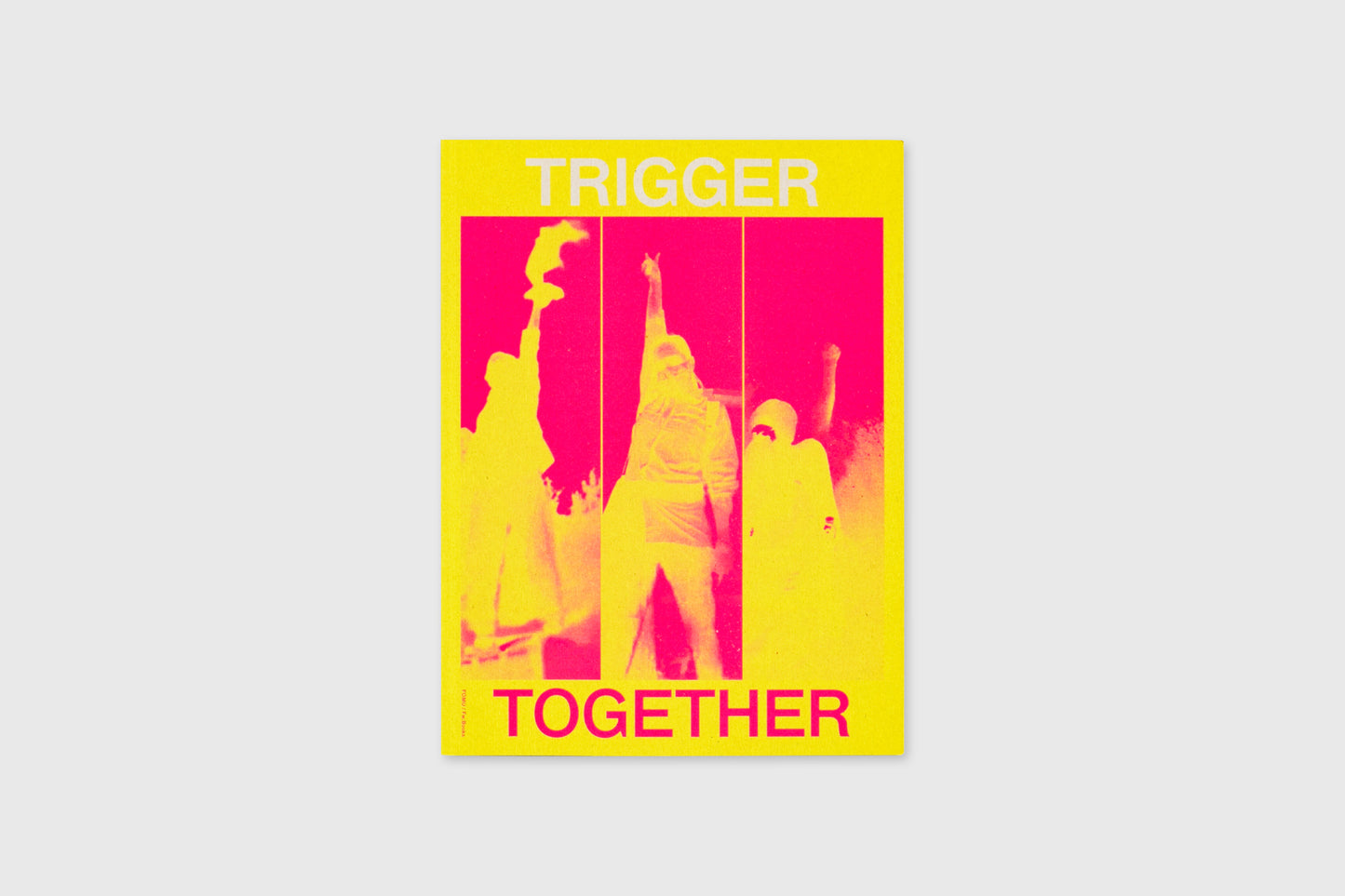 Trigger 4: Together