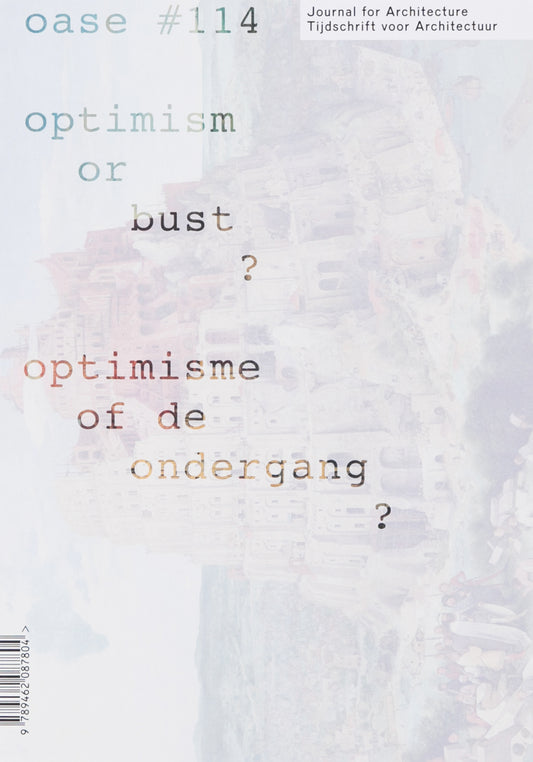 Oase 114: Optimism or Bust?