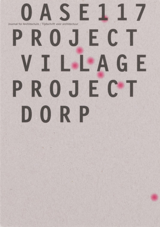 Oase 117: Project Village