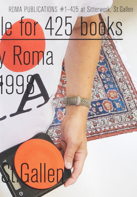 Roma Publications #1–425 at Sitterwerk, St.Gallen