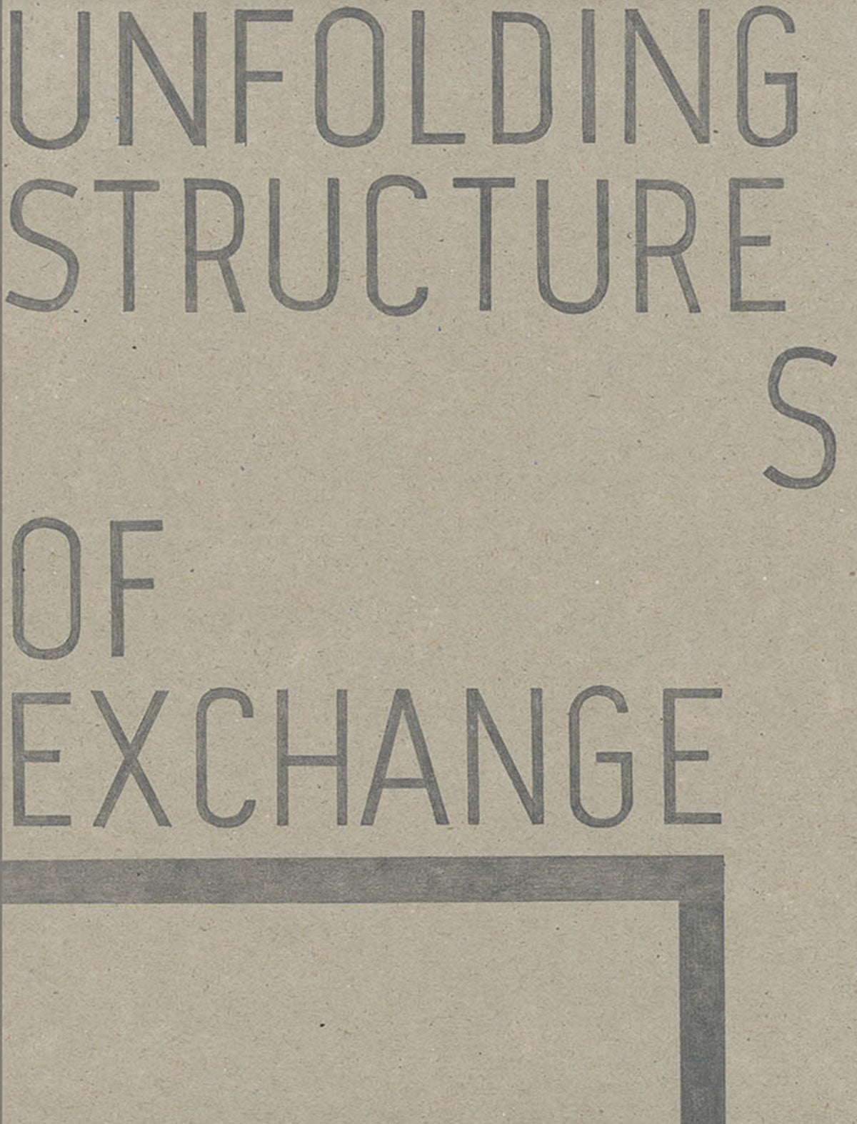 Unfolding Structures of Exchange