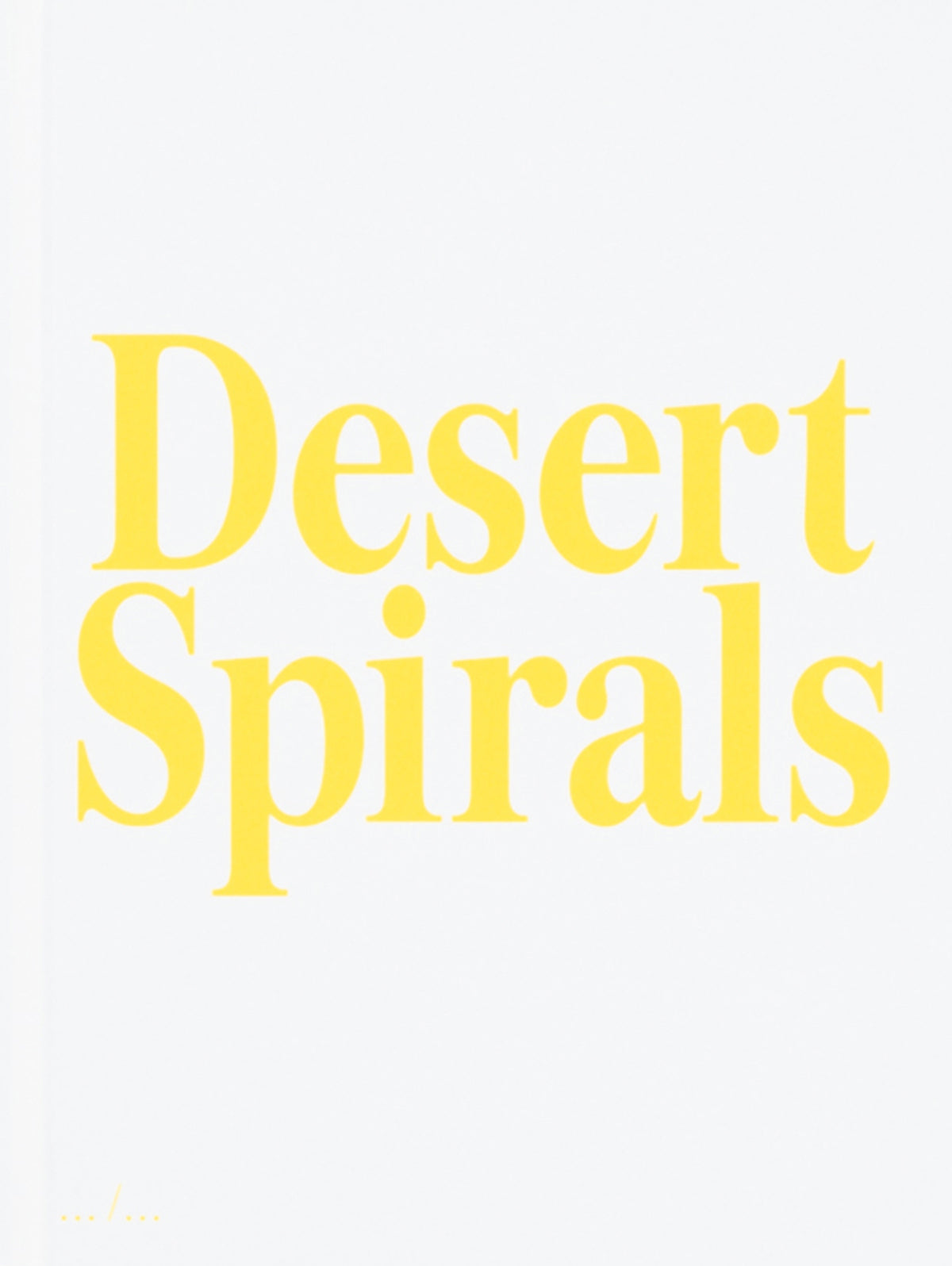 Desert Spirals