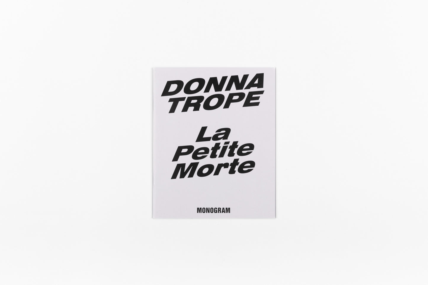 Monogram 6: Donna Trope: La Petite Morte