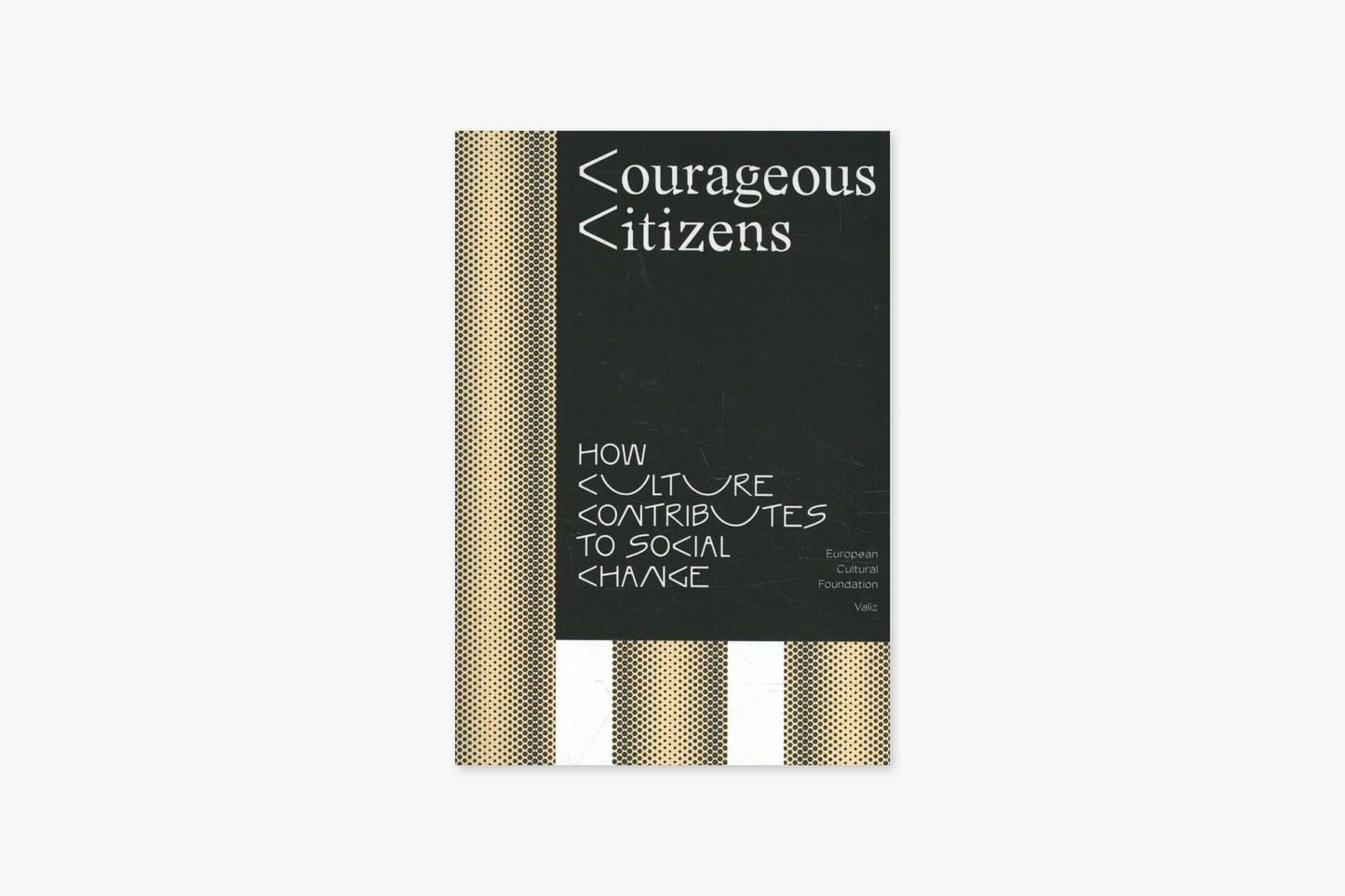 Courageous Citizens