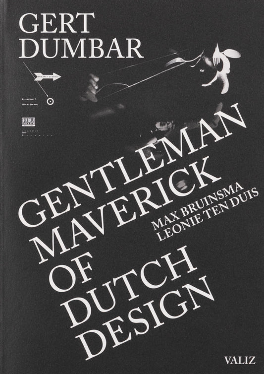 Gentleman Maverick of Dutch Design