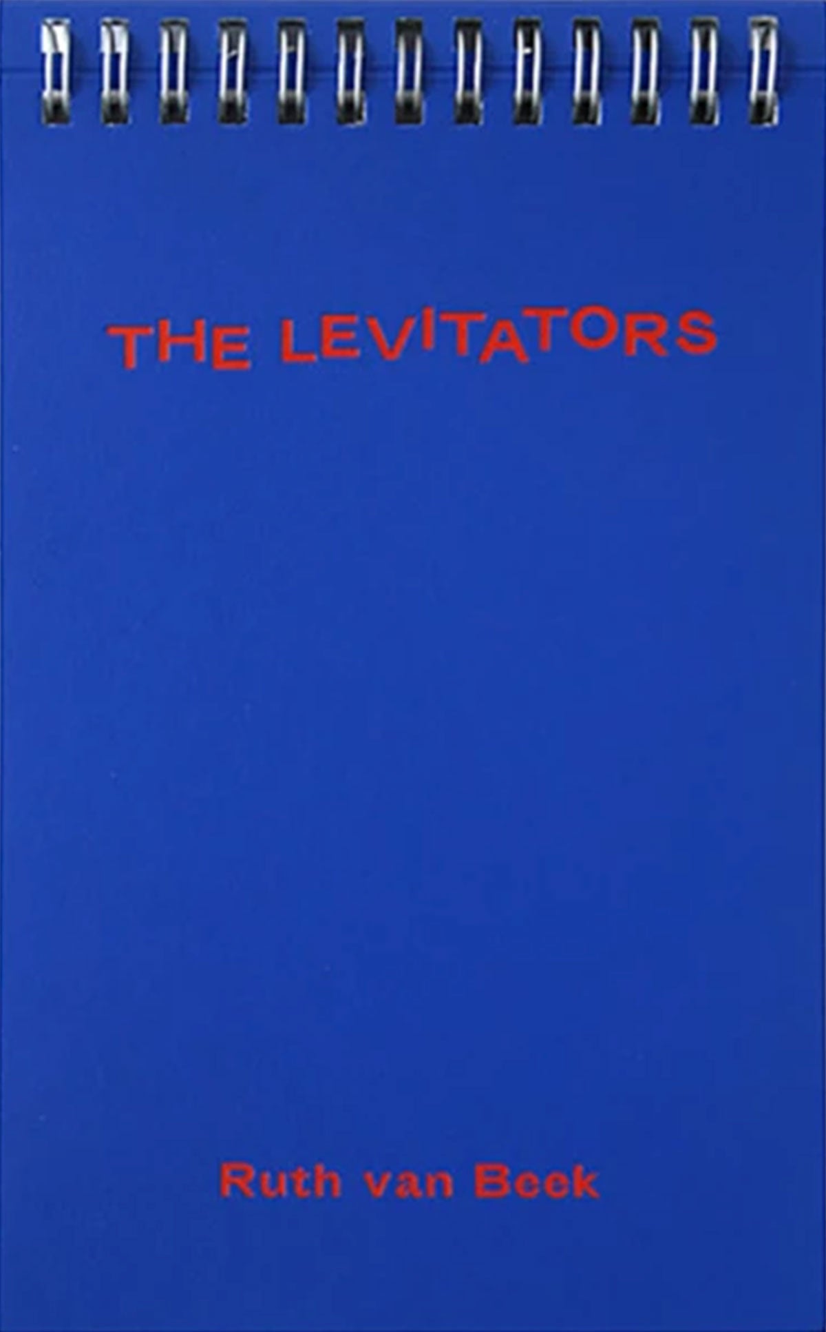 Ruth Van Beek: The Levitators