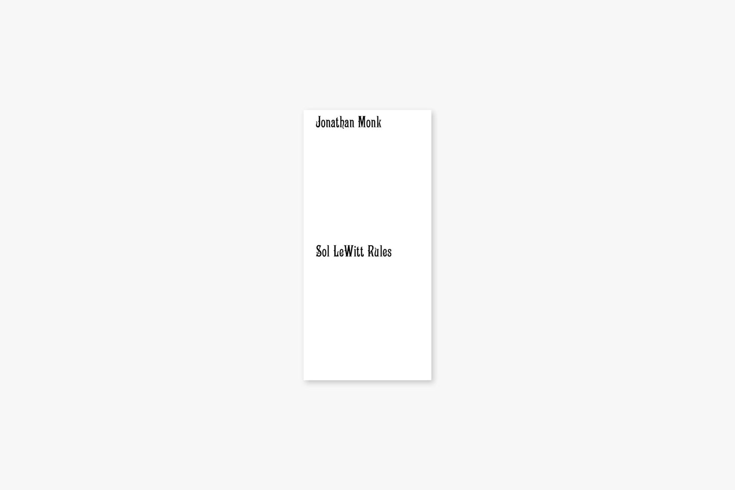 Jonathan Monk: Sol LeWitt Rules