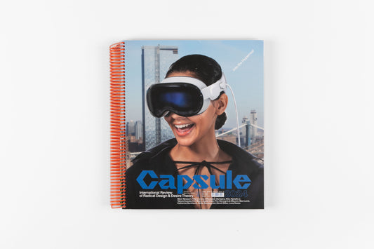 Capsule Issue 3: Apple Vision Pro: Into the Hyperreal