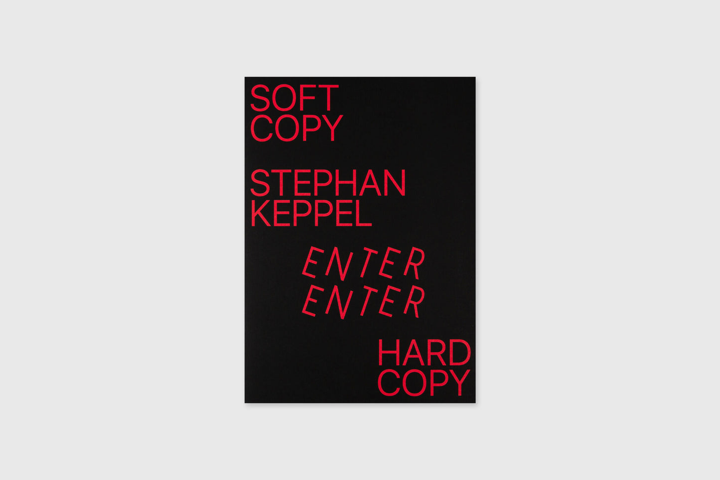 Soft Copy Hard Copy Enter Enter Zine